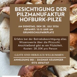 Besichtigung der Pilzmanufaktur Hofburk-Pilze